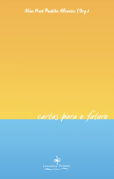 Cartas para o Futuro