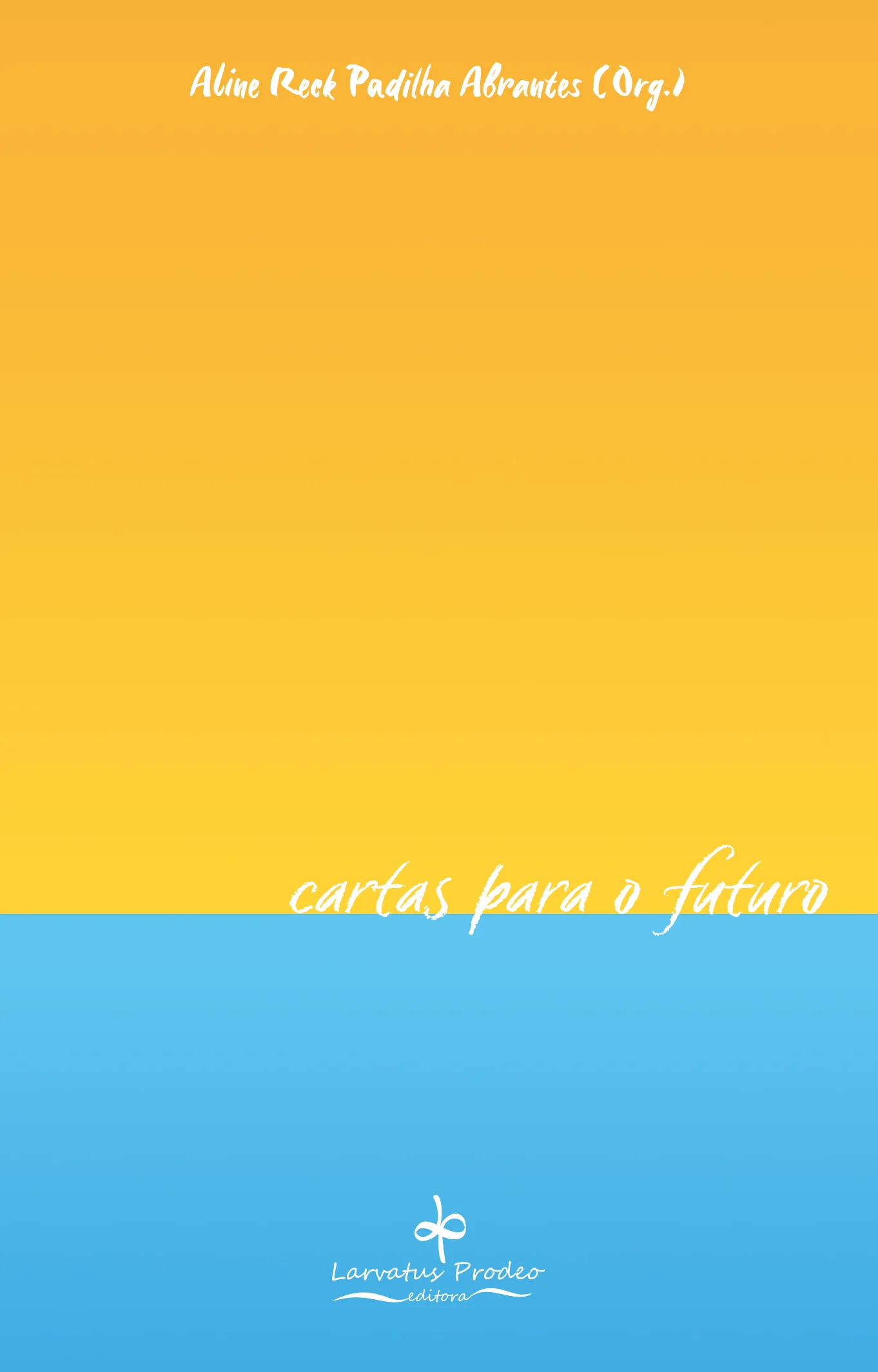 Cartas para o Futuro