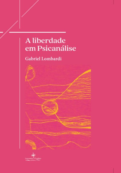 A liberdade em Psicanálise